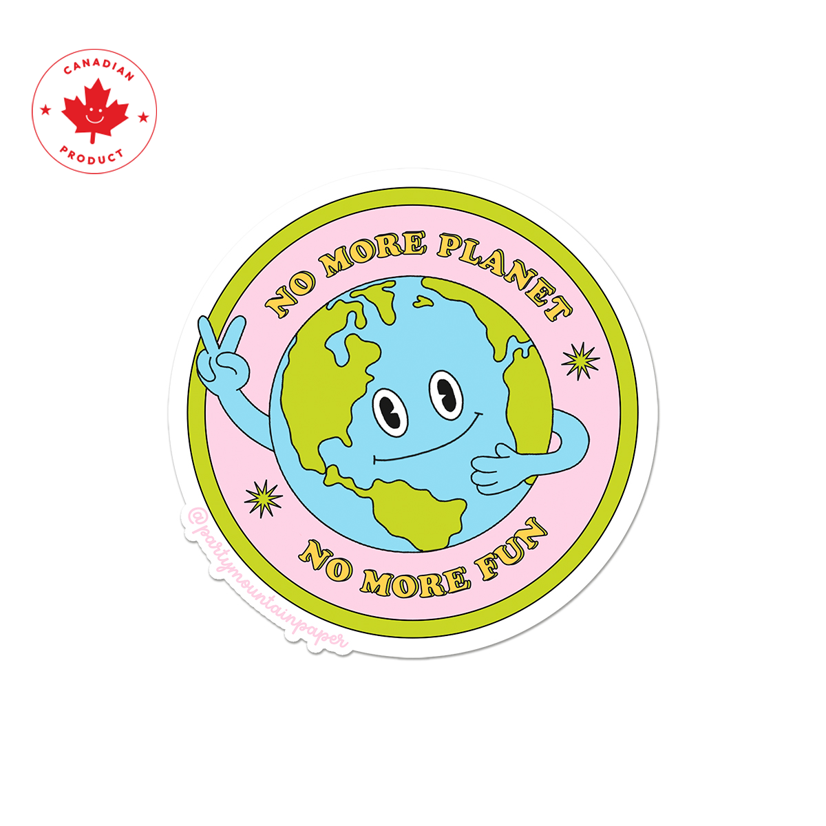 No More Planet, No More Fun Sticker