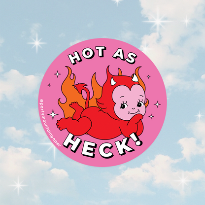 Hot As Heck! Sticker
