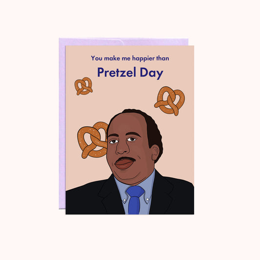 Stanley Pretzel Day Card