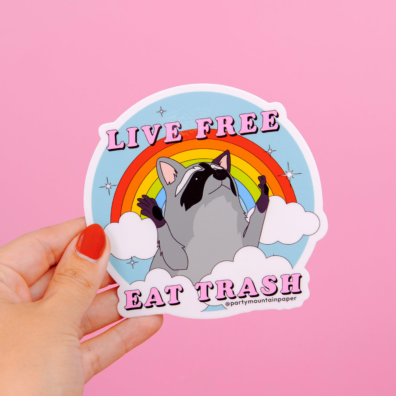 Live Free, Eat Trash Bumper Sticker