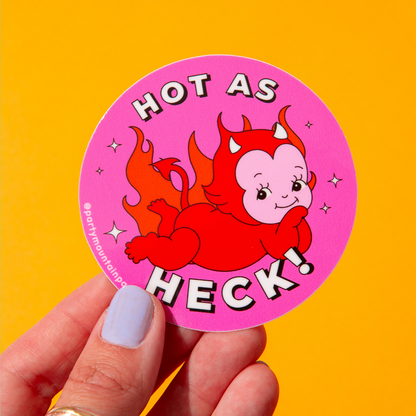 Hot As Heck! Sticker