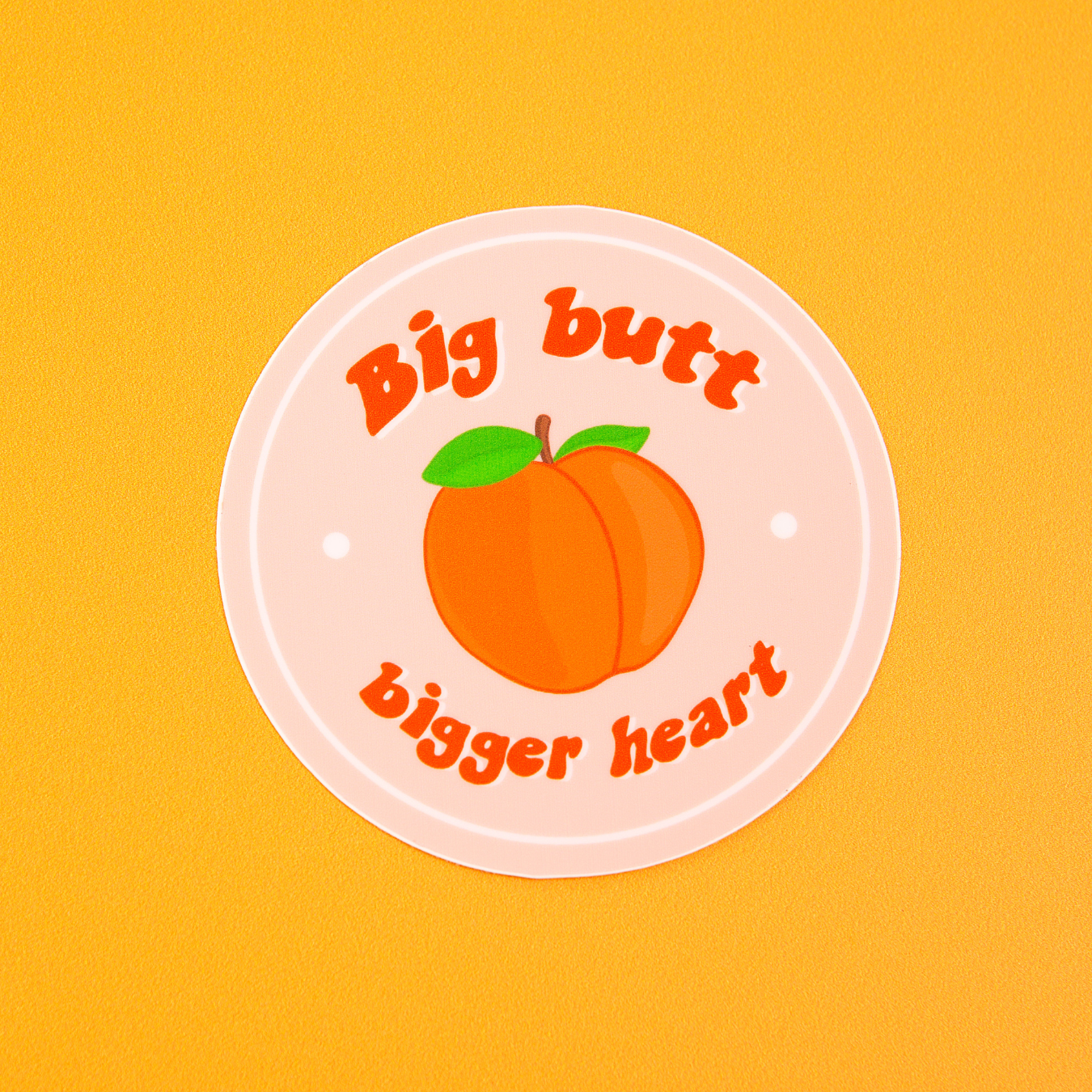 Big Butt, Bigger Heart Sticker