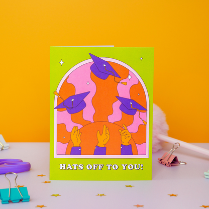 Hats Off To You Card