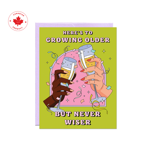 Older Never Wiser Card