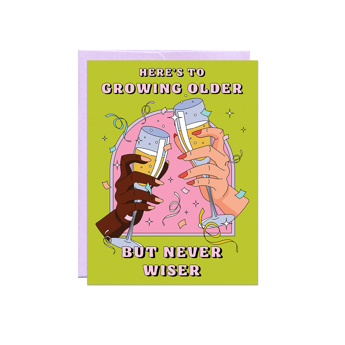 Older Never Wiser Card