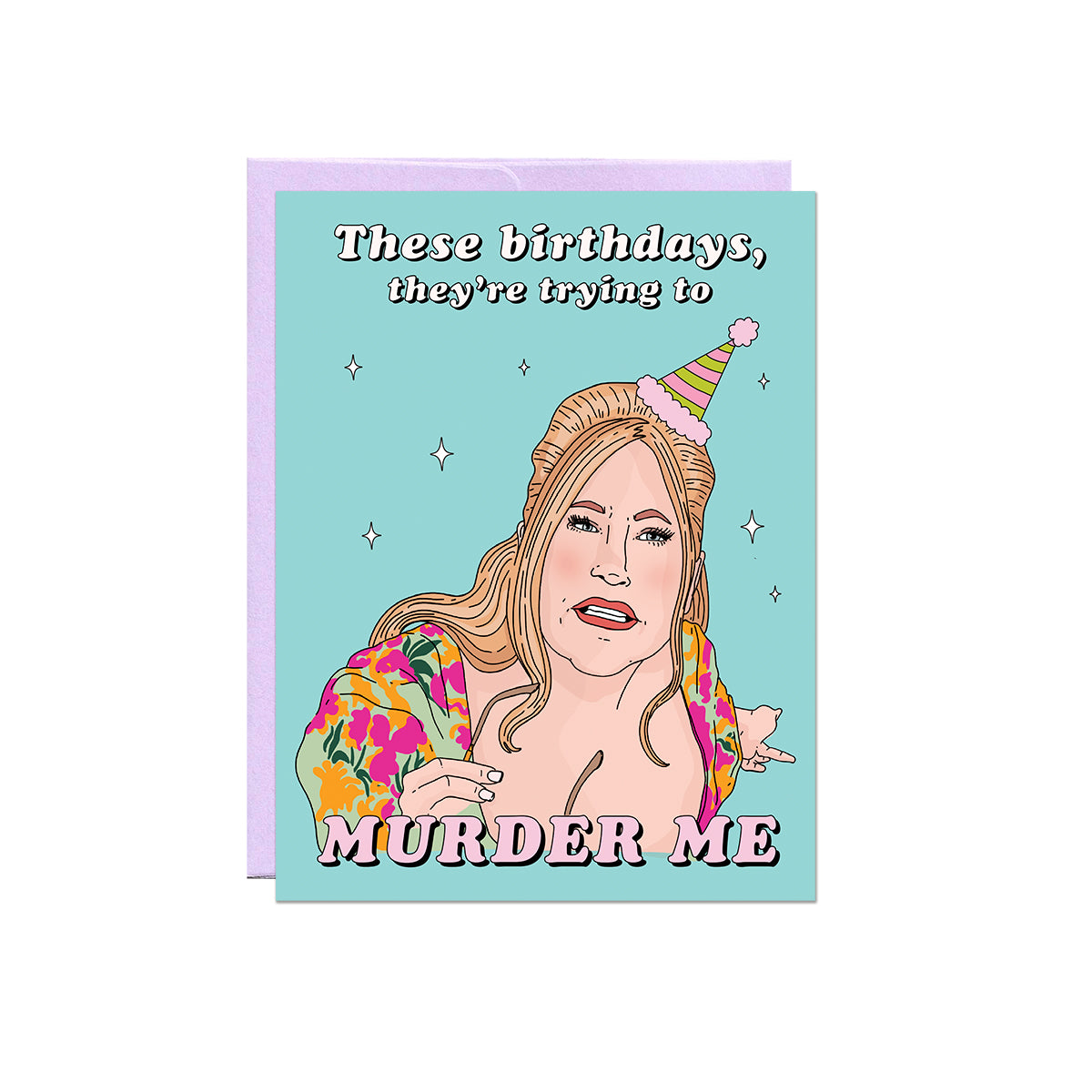 Murder Me Birthday Card