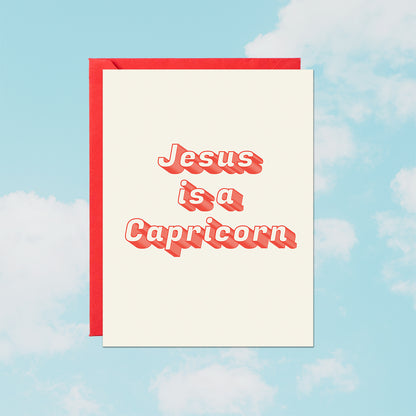 Jesus Is a Capricorn Card