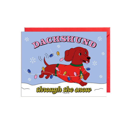 Dachshund Through The Snow 2.0 Card