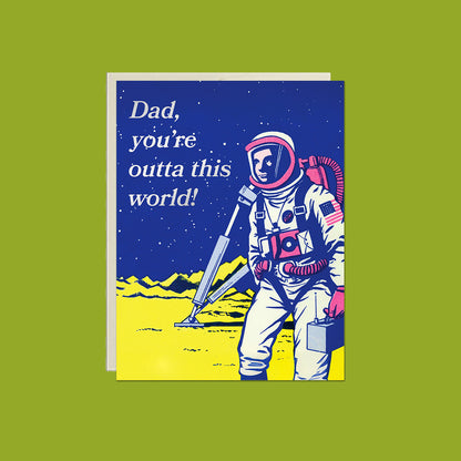 Outta this World Dad Card