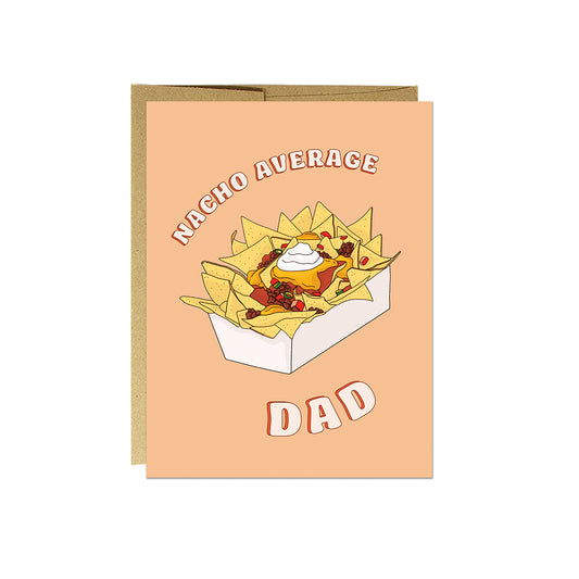 Nacho Average Dad Card