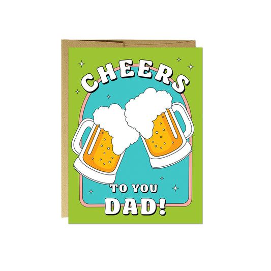 Cheers To You Dad Card