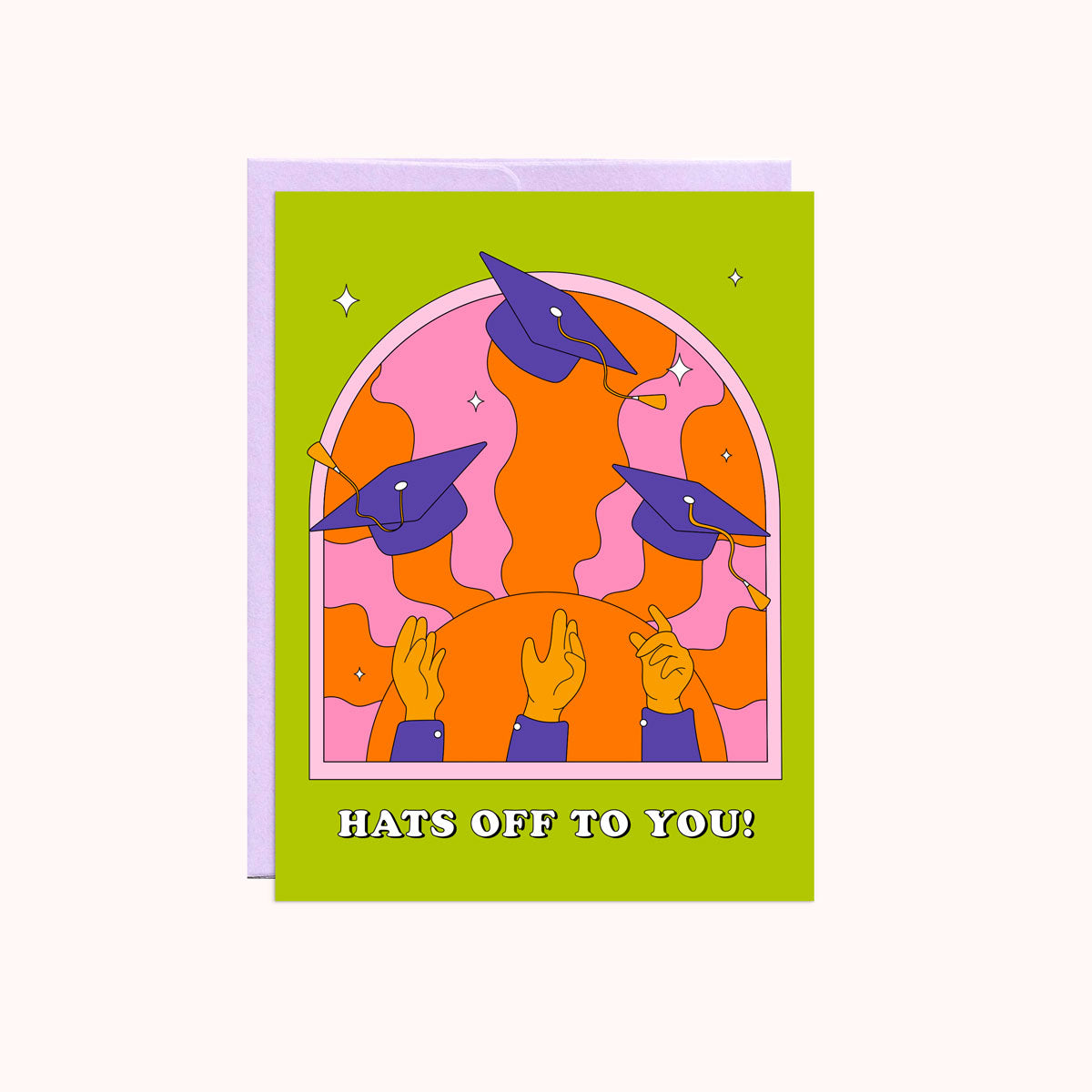 Hats Off To You Card