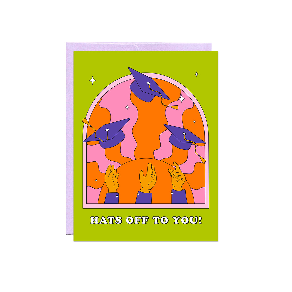 Hats Off To You Card