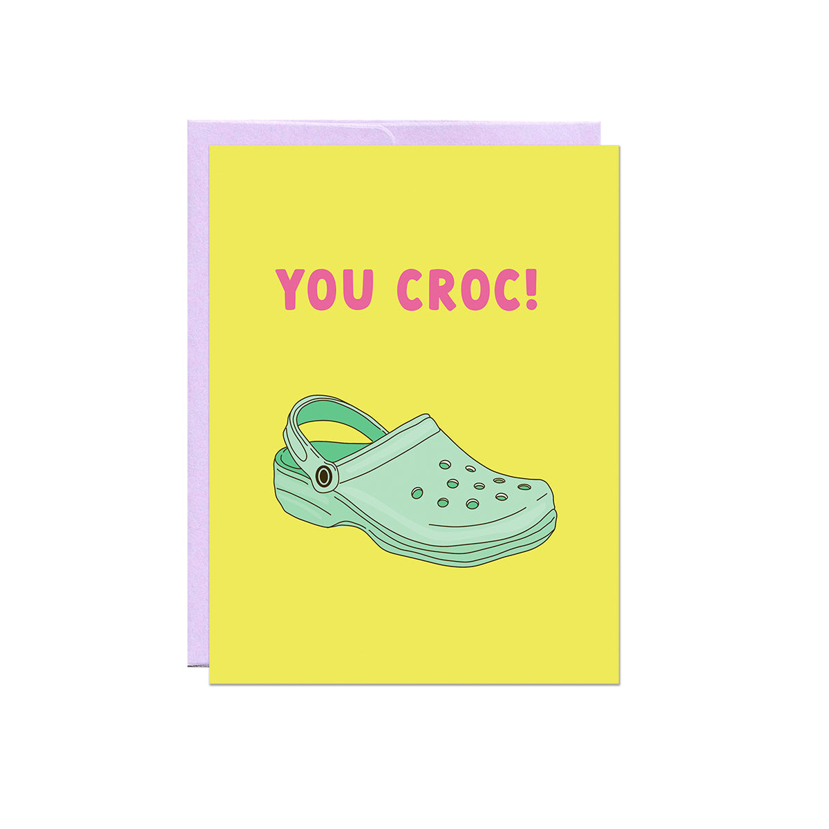 You Croc Card