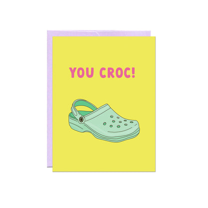 You Croc Card