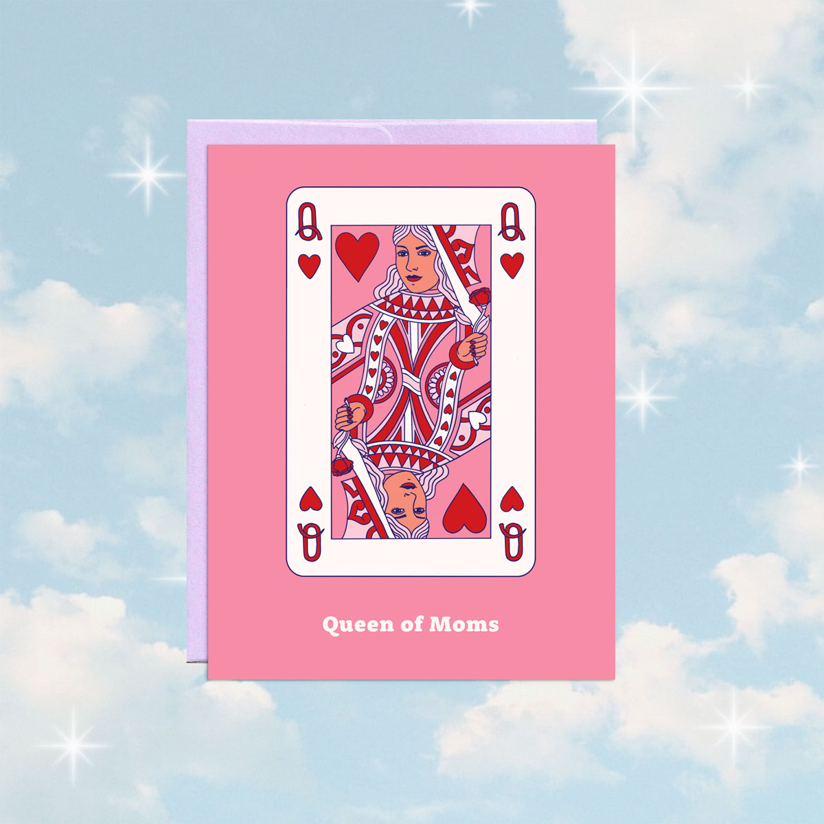 Queen Of Moms Card