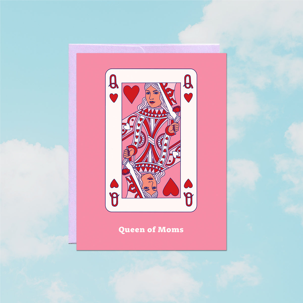 Queen Of Moms Card