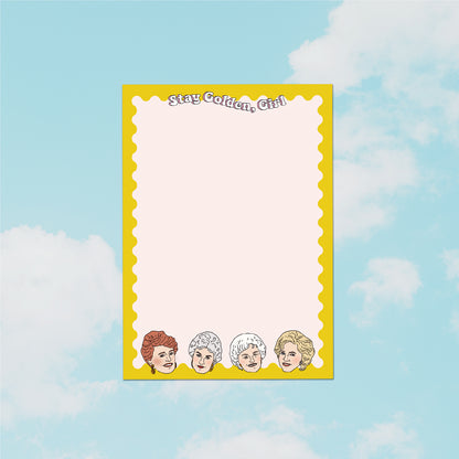 Stay Golden Girl Notepad