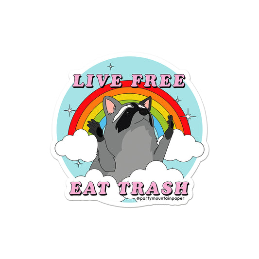 Live Free, Eat Trash Bumper Sticker