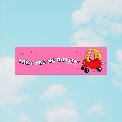 They See Me Rollin' Bumper Sticker