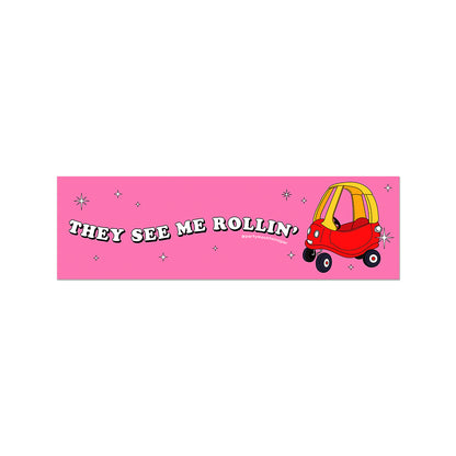 They See Me Rollin' Bumper Sticker