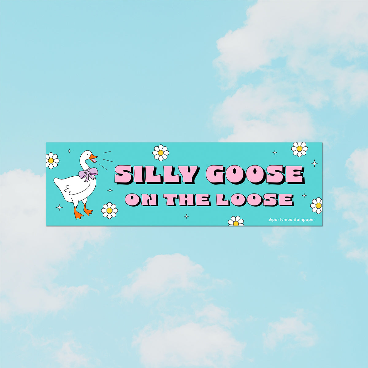 Silly Goose On The Loose Bumper Sticker