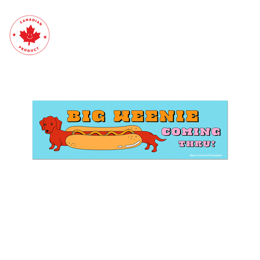 Big Weenie Bumper Sticker
