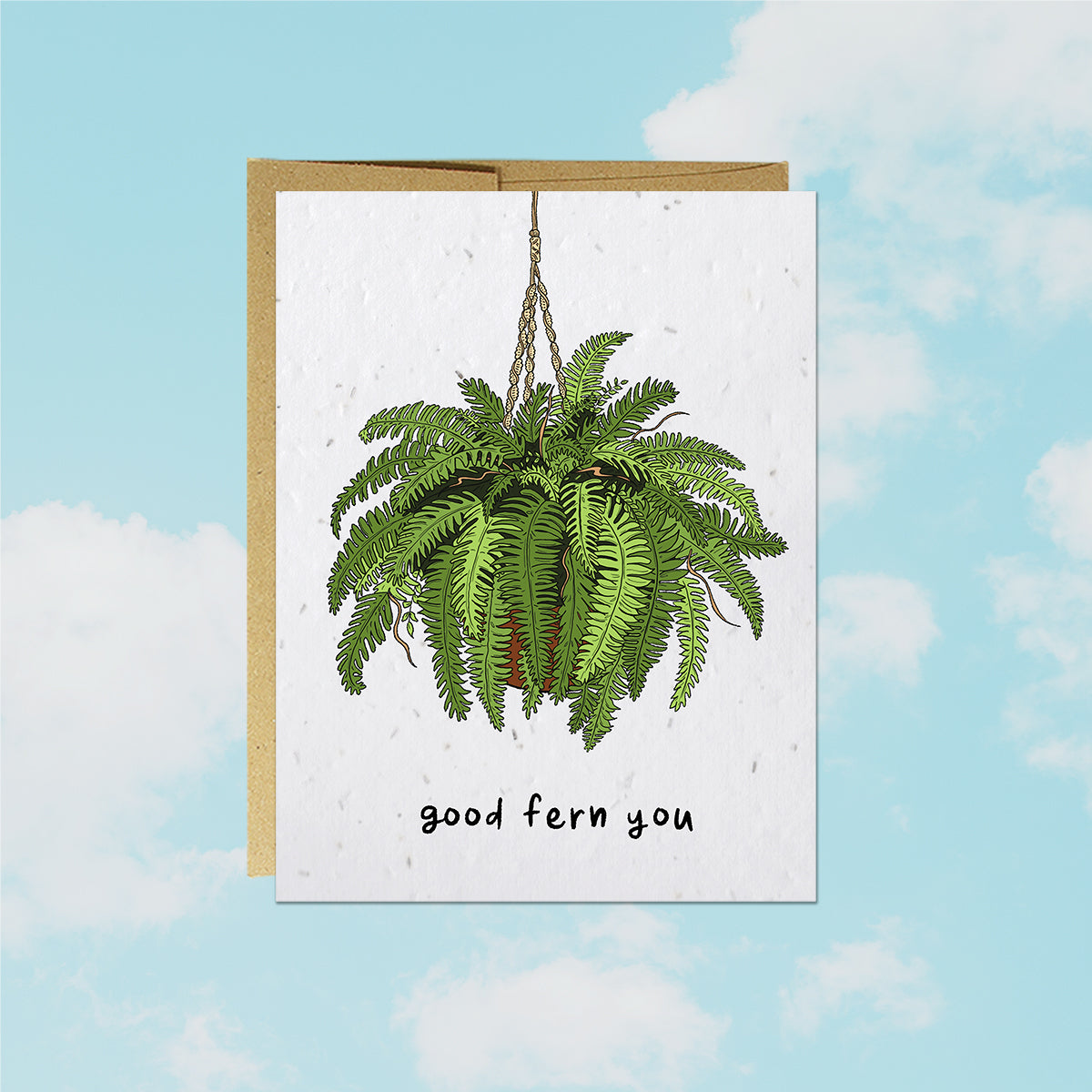 Good Fern You - Plantable Puns Card