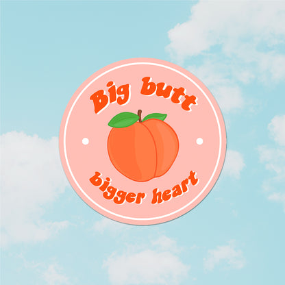 Big Butt, Bigger Heart Sticker