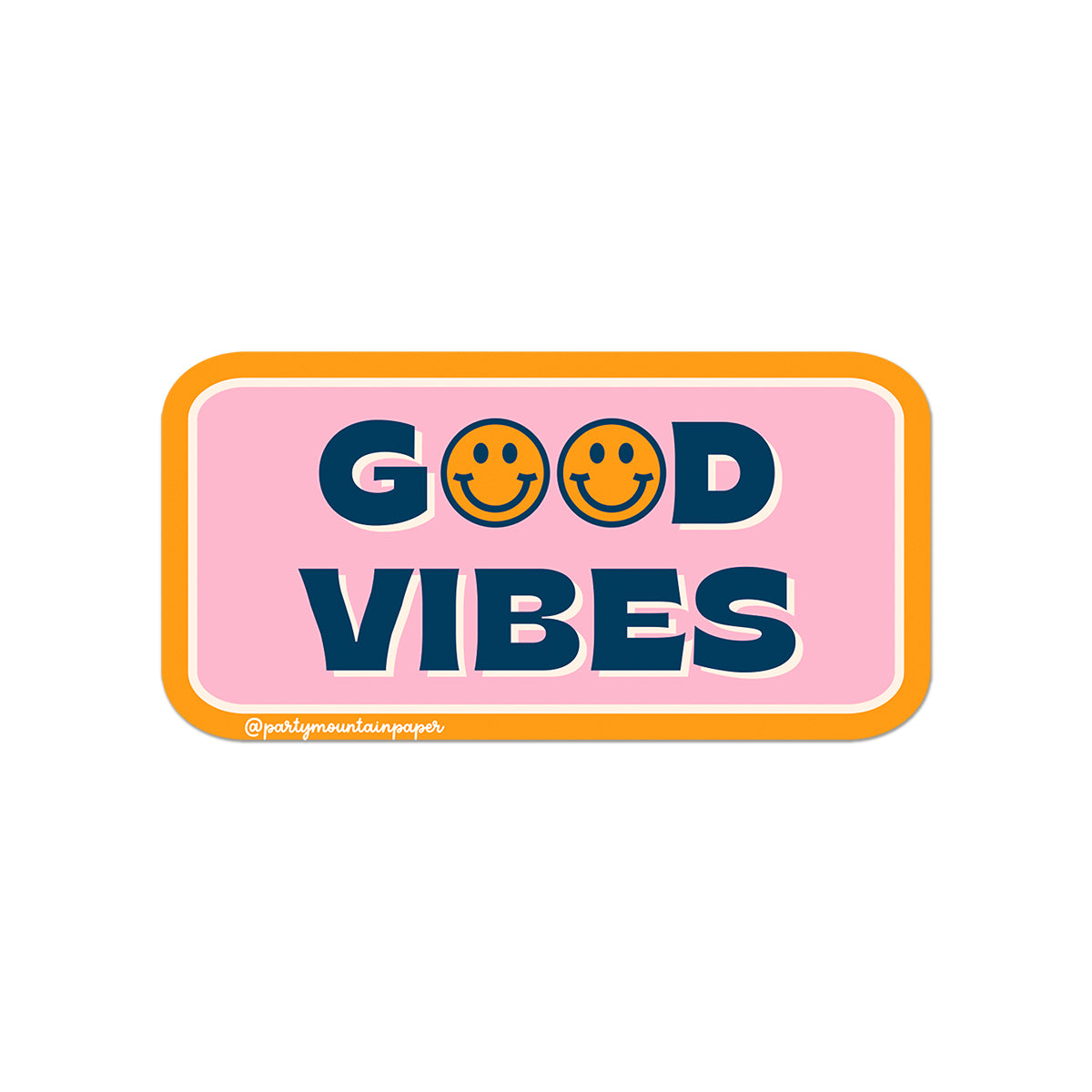 Good Vibes Sticker