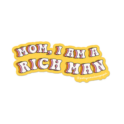 I Am a Rich Man Sticker