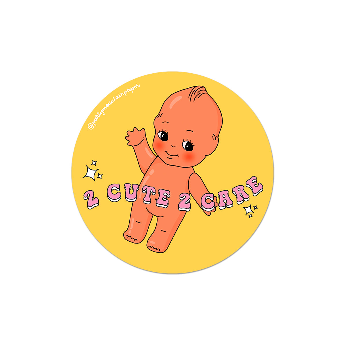 Too Cute To Care Sticker