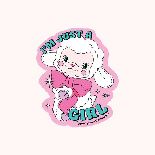 I'm Just a Girl Sticker