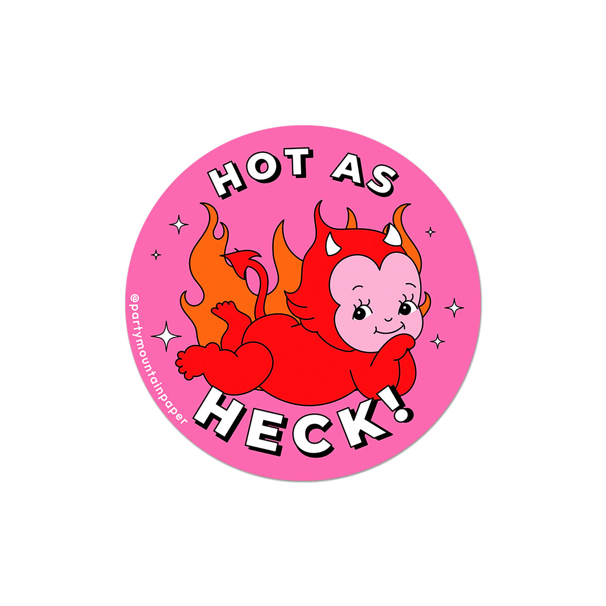 Hot As Heck! Sticker