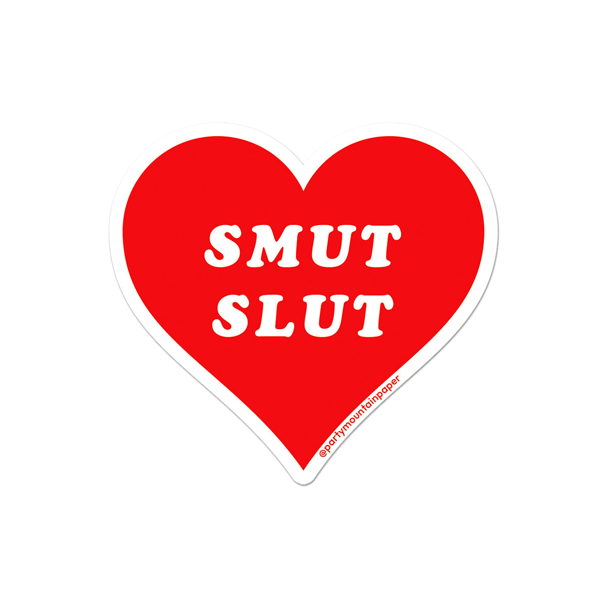 Smut Slut Heart Sticker