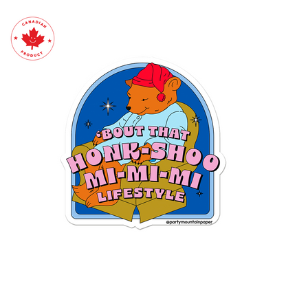 Honk Sho Mi Mi Mi Lifestyle Sticker