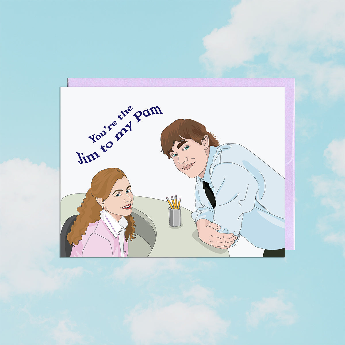 Jim To My Pam Card