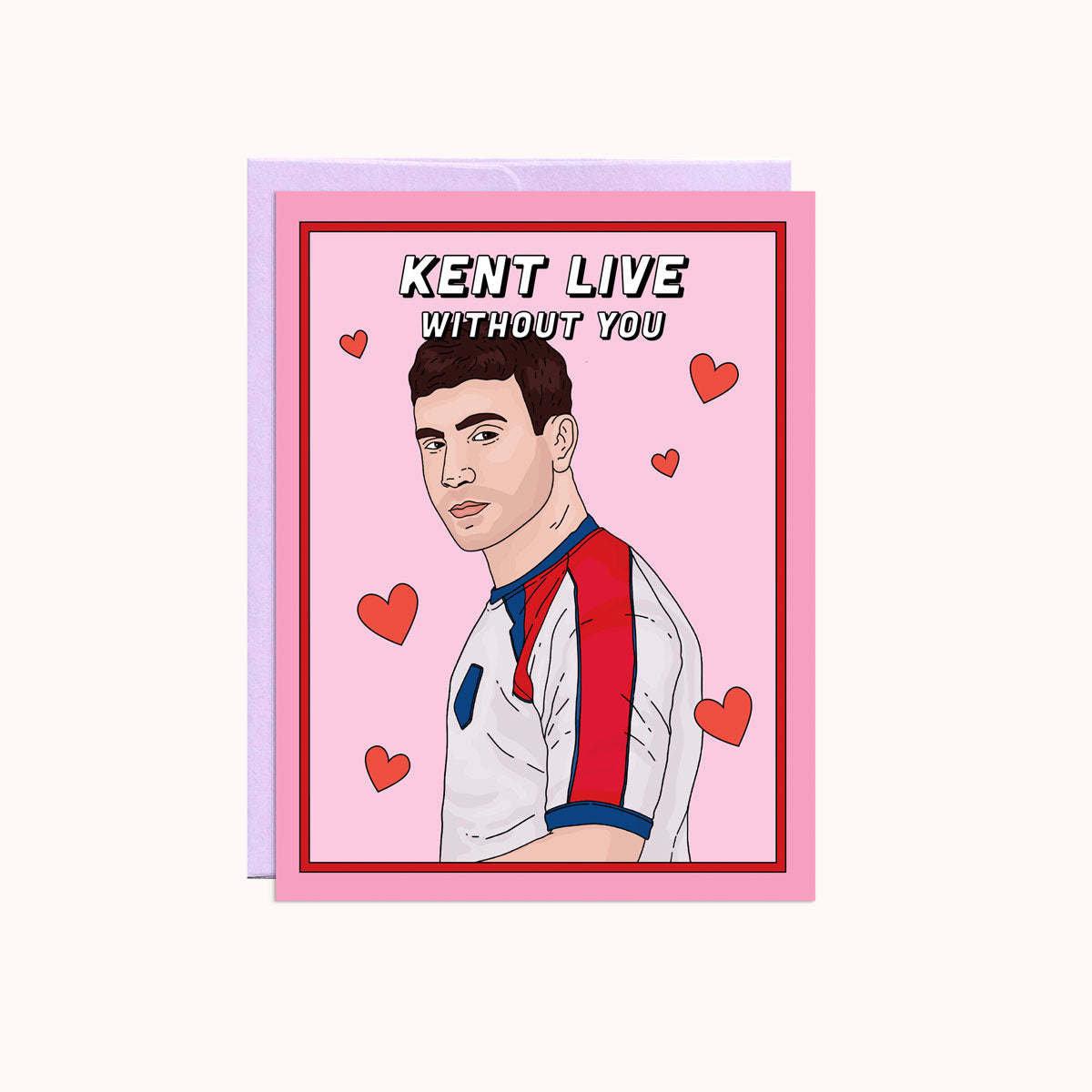 Kent Valentine Card