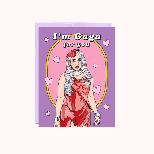 Gaga For You Card