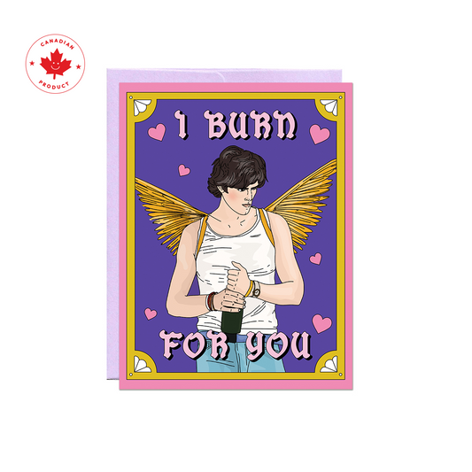 I Burn For You Felix Card