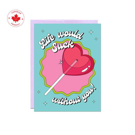 Life Would Suck Card