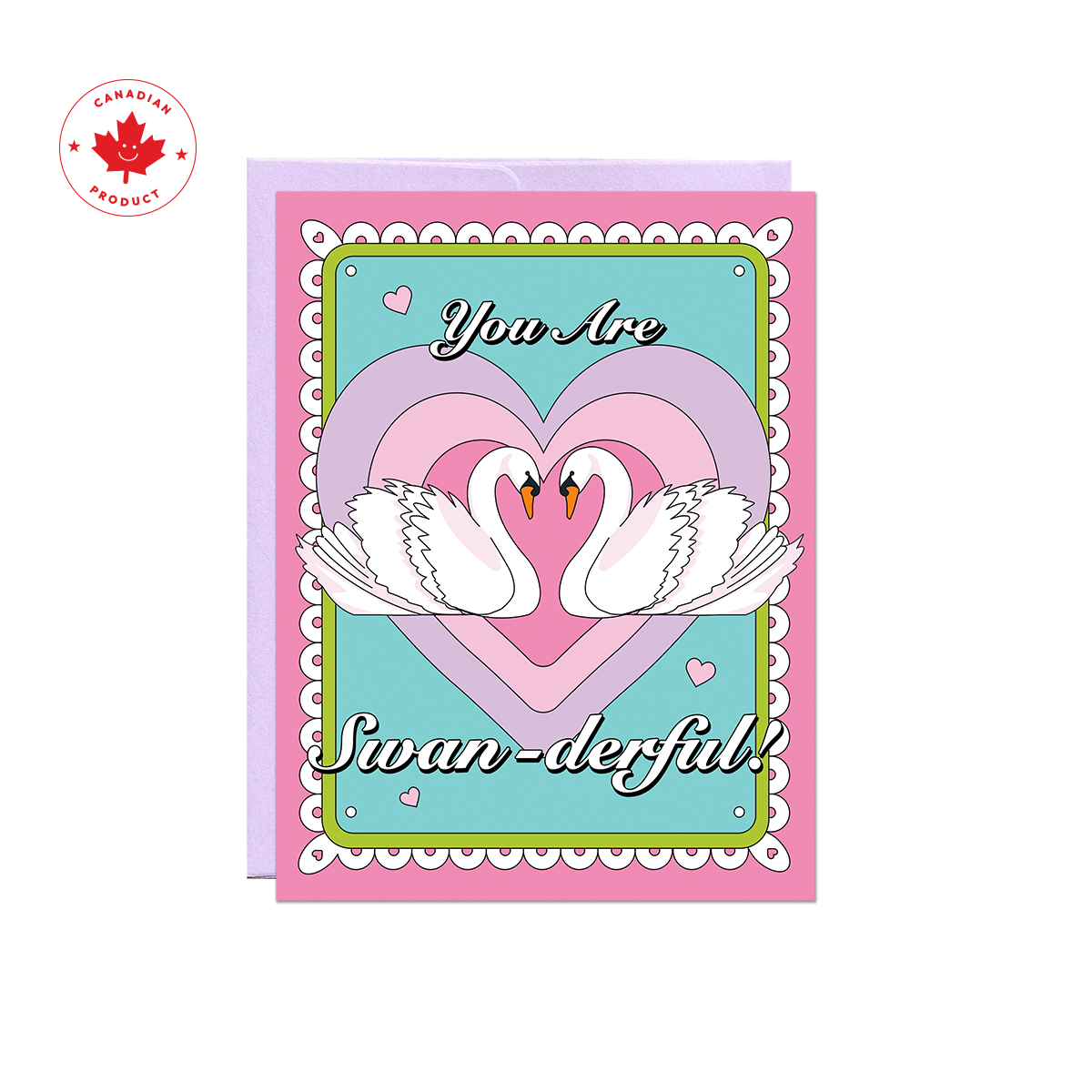You Are Swander-ful Card