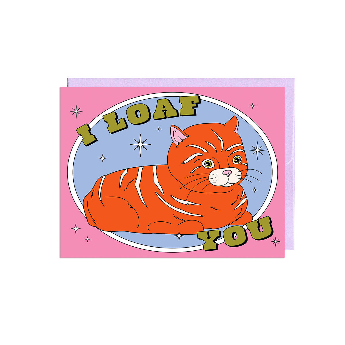 I Loaf You Card