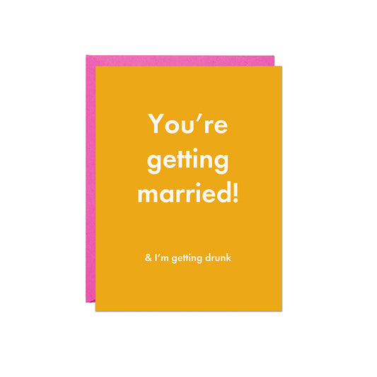 Married & Drunk Card