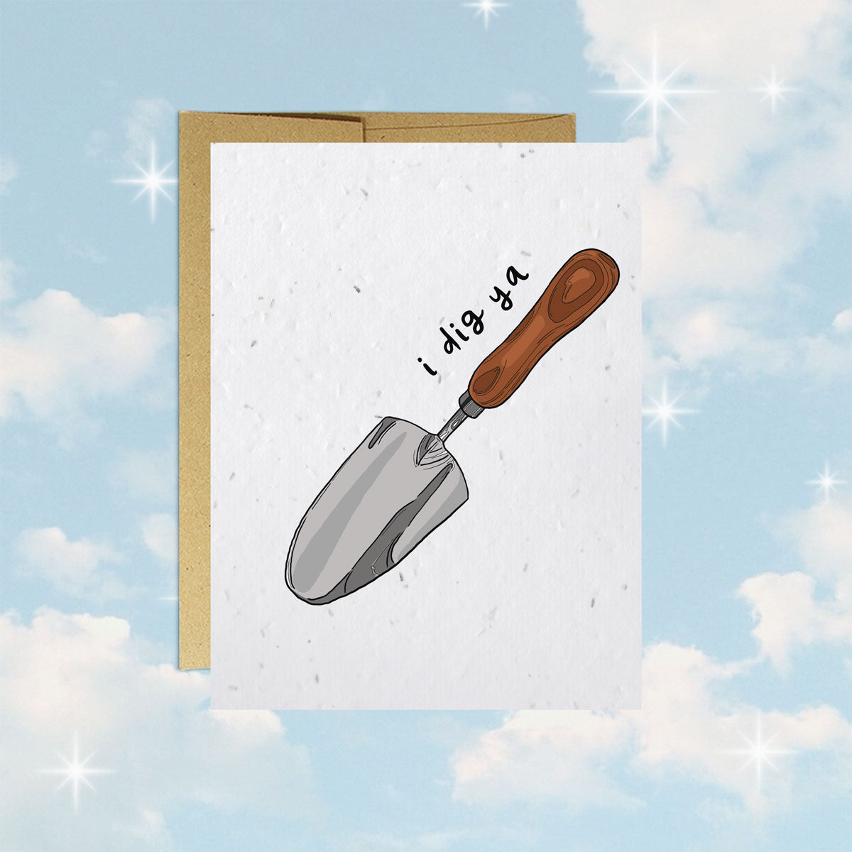 I Dig Ya - Plantable Puns Card