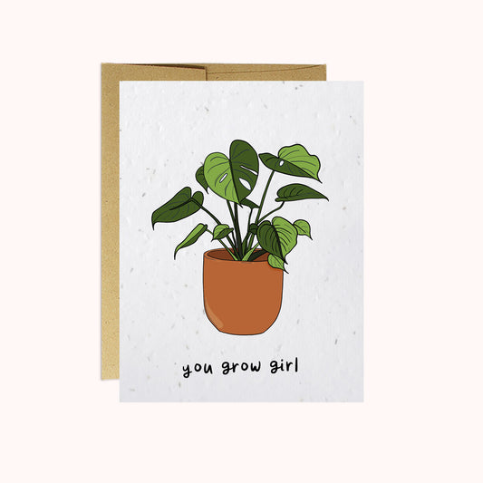 You Grow Girl - Plantable Puns Card