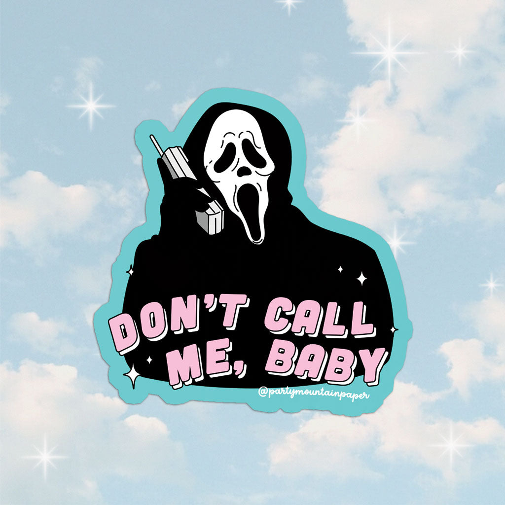 Don't Call Me Baby Sticker